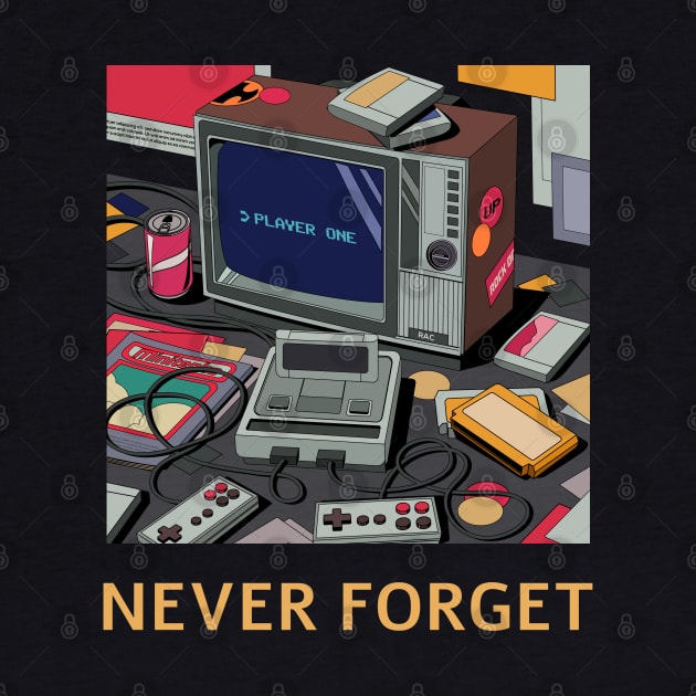 Never Forget Player One Game by TayaDesign